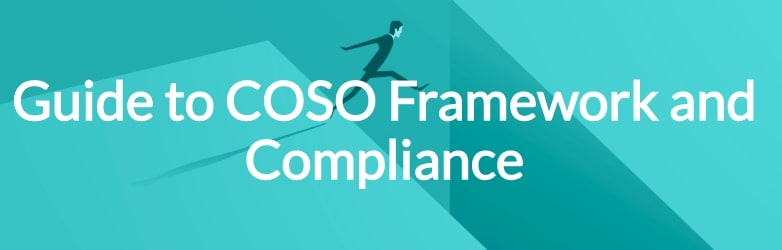 Guide to COSO Framework and Compliance