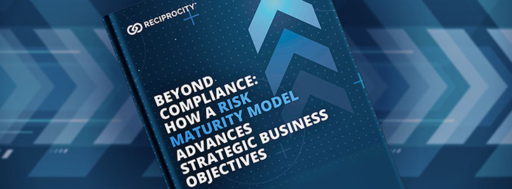 Beyond Compliance: How a Risk Maturity Model Advances Strategic Business Objectives