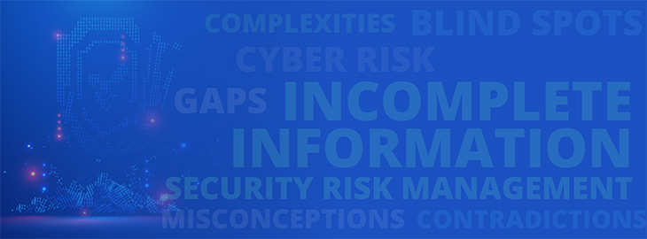 4 Signs of Incomplete Information Security Risk Management